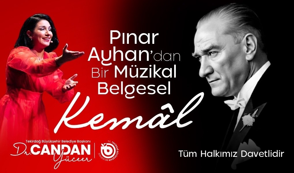 ULU ÖNDER’İN HAYATI “KEMÂL” İLE TEKİRDAĞ’DA DEVLEŞECEK