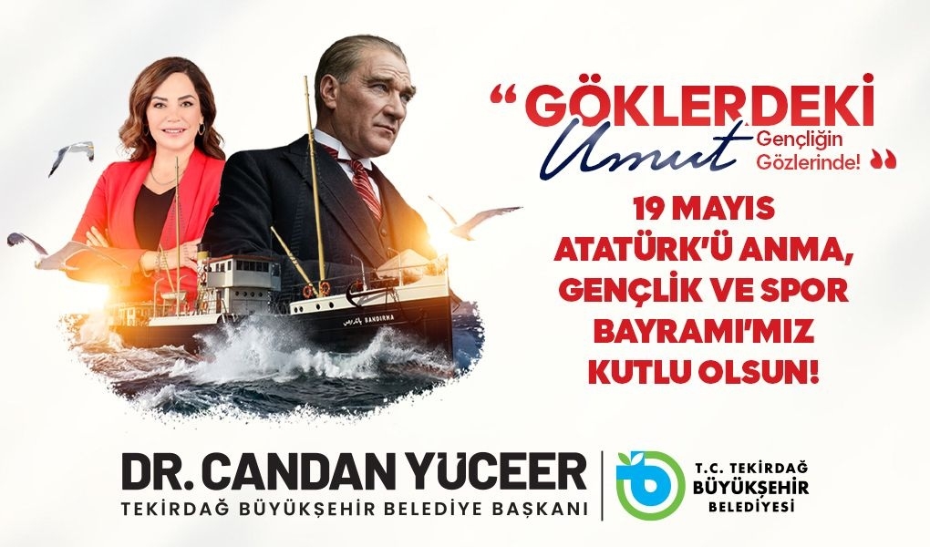 CANDAN BAŞKAN’DAN 19 MAYIS ATATÜRK’Ü ANMA, GENÇLİK VE SPOR BAYRAMI MESAJI