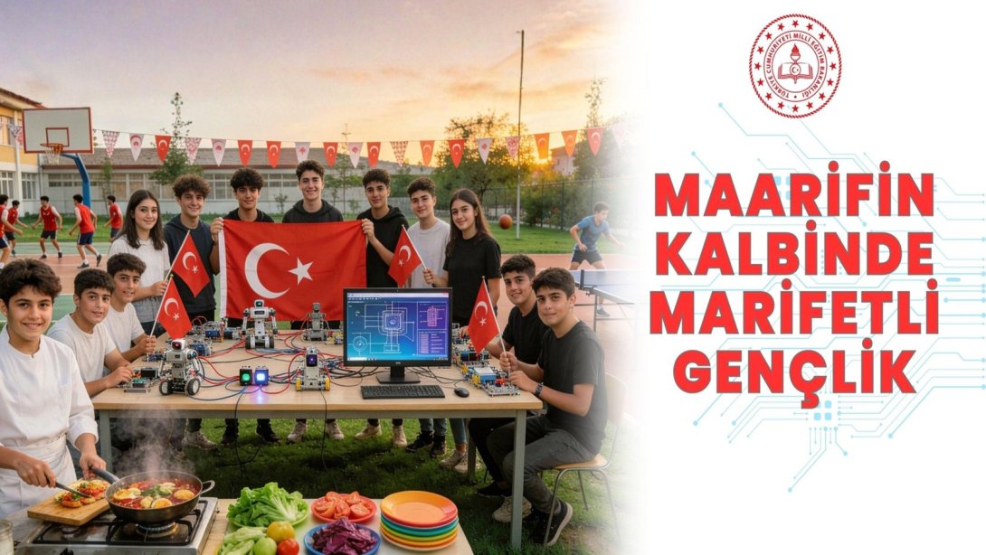 Mayıs Ayı Boyunca “Maarifin Kalbinde Marifetli Gençlik” Etkinlikleri Yapılacak