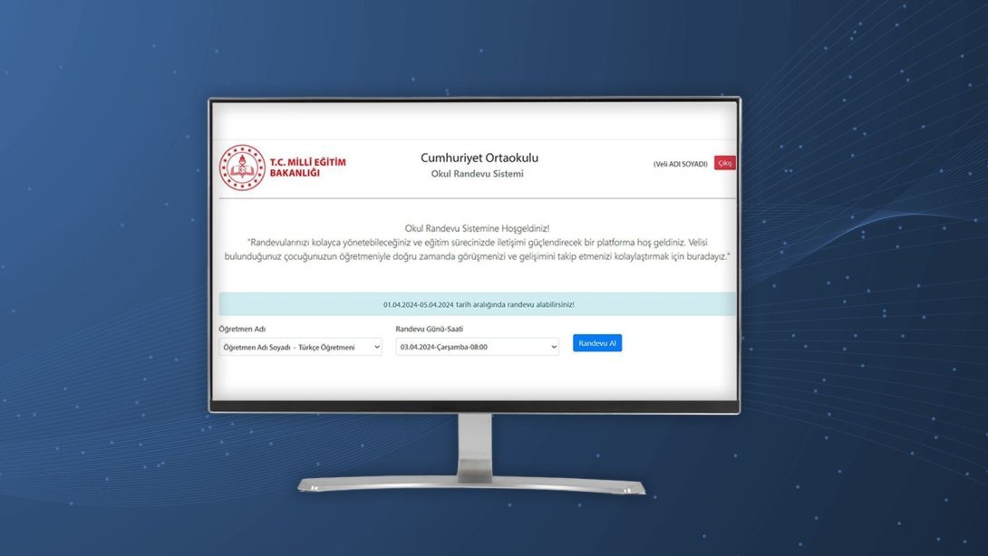 Okullar, “Veli Randevu Sistemi” Üzerinden Veli Adına Randevu Oluşturabilecek