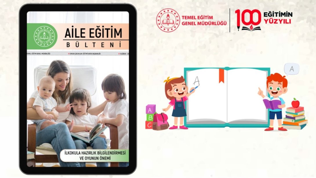 “AİLE EĞİTİM BÜLTENİ” HAZİRAN SAYISI YAYIMLANDI