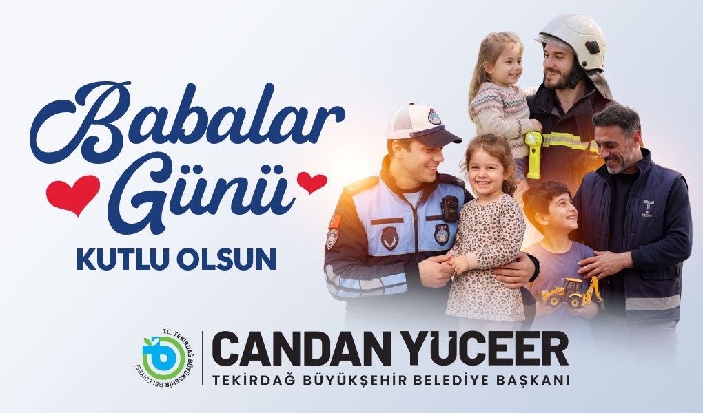 CANDAN BAŞKAN’DAN BABALAR GÜNÜ MESAJI