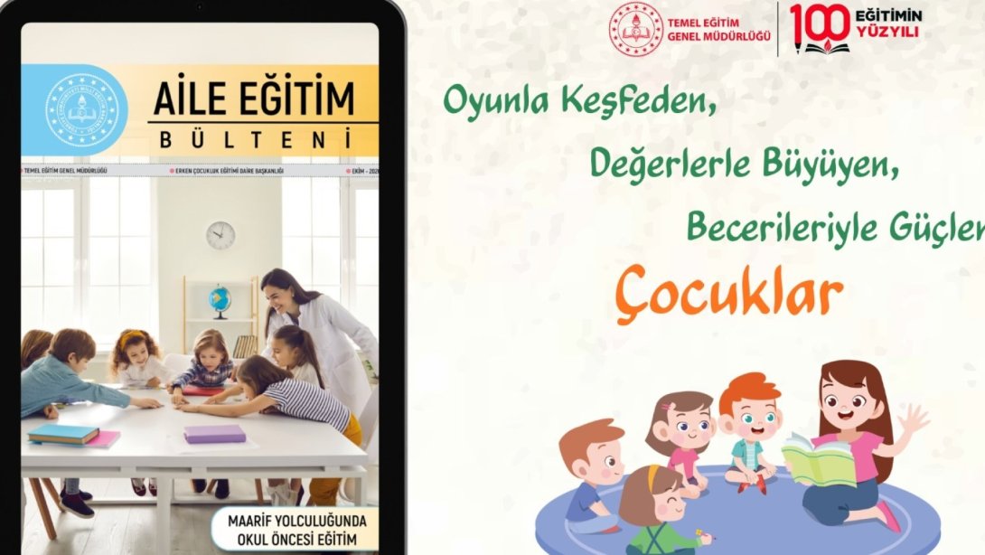 “AİLE EĞİTİM BÜLTENİ” EKİM SAYISI, YAYIMLANDI