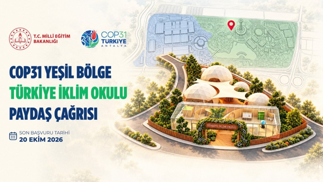COP31’DE TÜRKİYE İKLİM OKULU İÇİN PAYDAŞLARLA İŞ BİRLİĞİ YAPILACAK